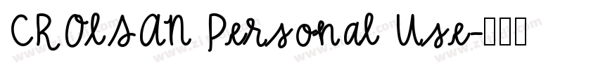 CROlSAN Personal Use字体转换